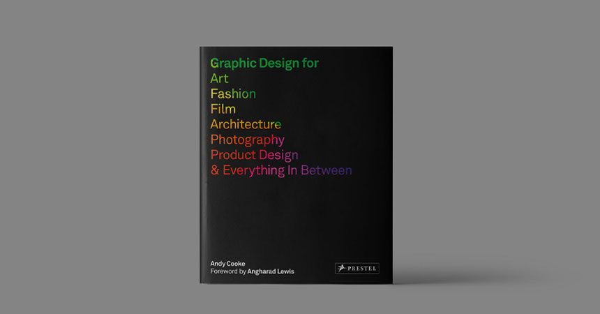 Must Read Graphic Design Books: Book by by Andy Cooke