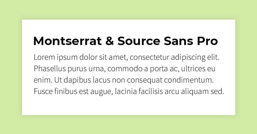 Fonts Combination: Montserrat and Source Sans Pro