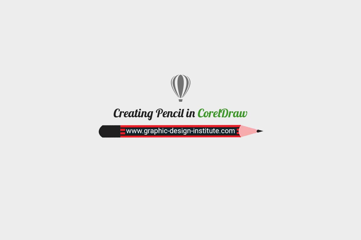 How to Create Pencil in CorelDraw? | Graphic Design Institute