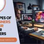 10 Types of Designers & Their Super Powers