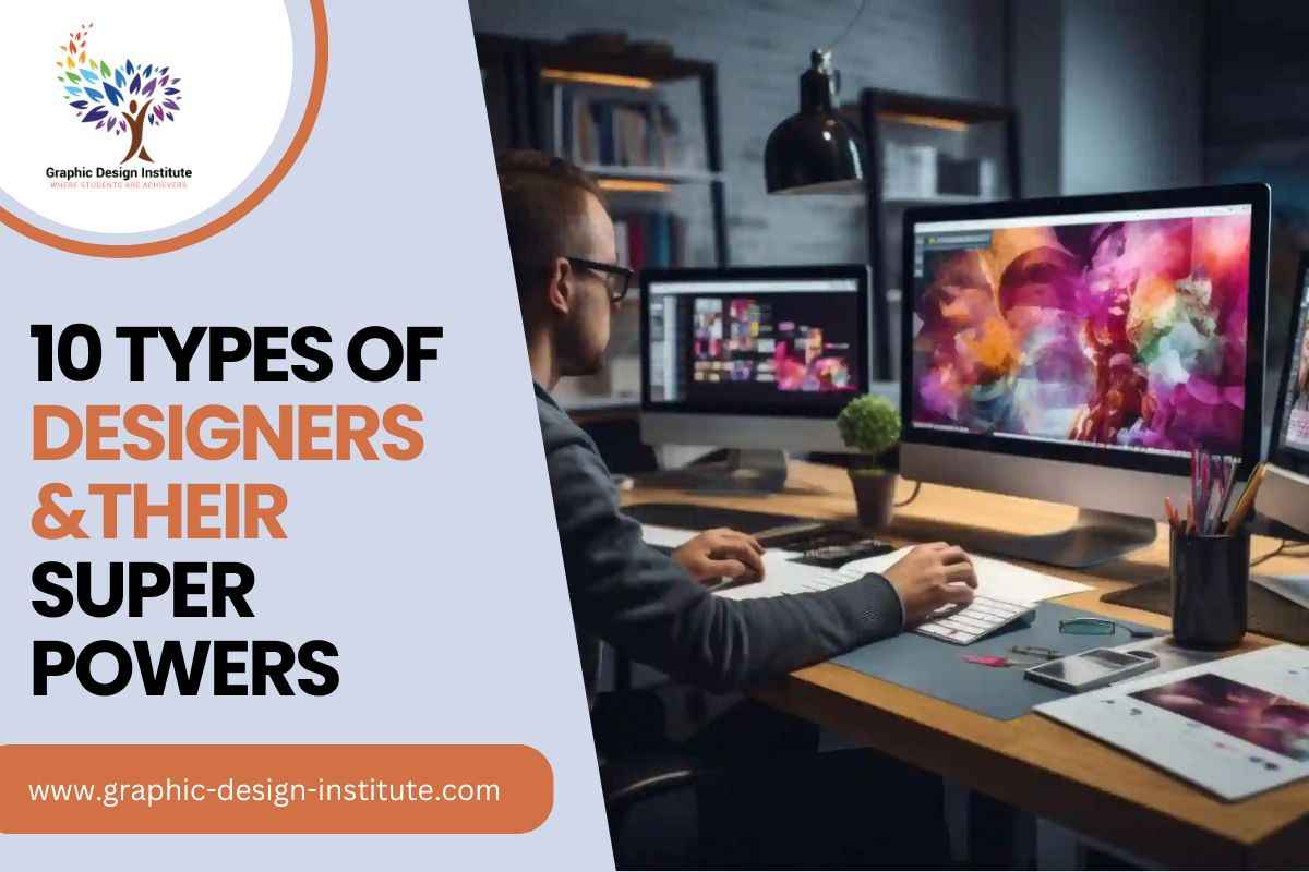 10 Types of Designers & Their Super Powers